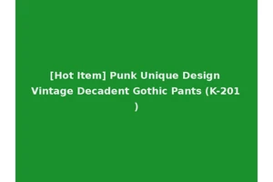 [Hot Item] Punk Unique Design Vintage Decadent Gothic Pants (K-201)