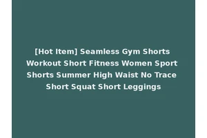 [Hot Item] Seamless Gym Shorts Workout Short Fitness Women Sport Shorts Summer High Waist No Trace Short Squat Short Leggings