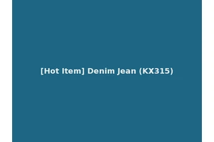 [Hot Item] Denim Jean (KX315)