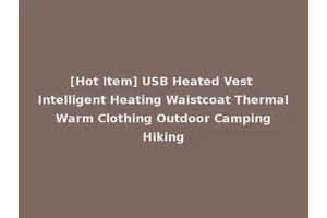 [Hot Item] USB Heated Vest Intelligent Heating Waistcoat Thermal Warm Clothing Outdoor Camping Hiking