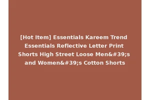 [Hot Item] Essentials Kareem Trend Essentials Reflective Letter Print Shorts High Street Loose Men's and Women's Cotton Shorts