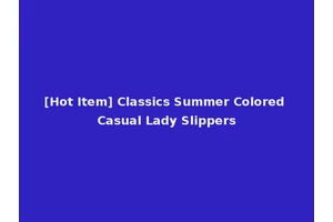 [Hot Item] Classics Summer Colored Casual Lady Slippers