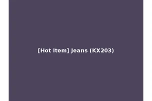 [Hot Item] Jeans (KX203)