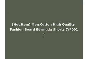 [Hot Item] Men Cotton High Quality Fashion Board Bermuda Shorts (YF001)