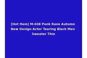 [Hot Item] M-038 Punk Rave Autumn New Design Actor Tearing Black Men Sweater Thin