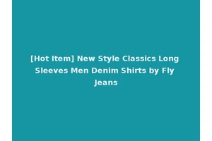 [Hot Item] New Style Classics Long Sleeves Men Denim Shirts by Fly Jeans