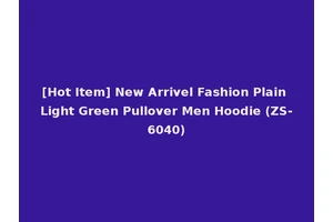 [Hot Item] New Arrivel Fashion Plain Light Green Pullover Men Hoodie (ZS-6040)