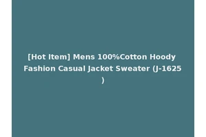 [Hot Item] Mens 100%Cotton Hoody Fashion Casual Jacket Sweater (J-1625)