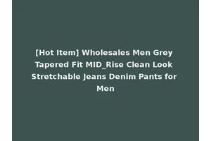 [Hot Item] Wholesales Men Grey Tapered Fit MID_Rise Clean Look Stretchable Jeans Denim Pants for Men
