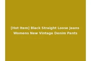 [Hot Item] Black Straight Loose Jeans Womens New Vintage Denim Pants