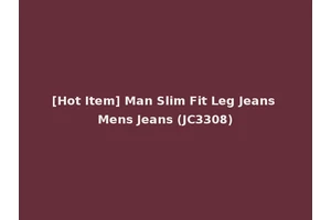 [Hot Item] Man Slim Fit Leg Jeans Mens Jeans (JC3308)