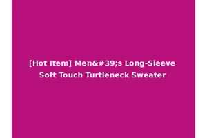[Hot Item] Men's Long-Sleeve Soft Touch Turtleneck Sweater