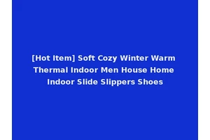 [Hot Item] Soft Cozy Winter Warm Thermal Indoor Men House Home Indoor Slide Slippers Shoes
