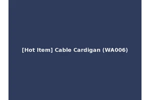 [Hot Item] Cable Cardigan (WA006)