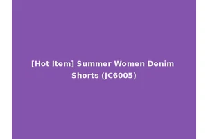 [Hot Item] Summer Women Denim Shorts (JC6005)