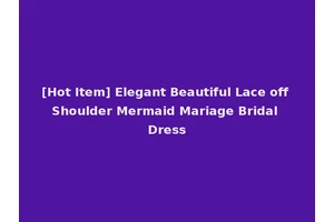 [Hot Item] Elegant Beautiful Lace off Shoulder Mermaid Mariage Bridal Dress