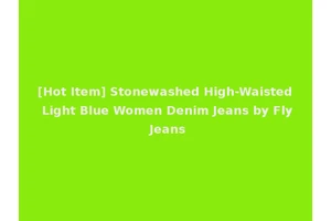 [Hot Item] Stonewashed High-Waisted Light Blue Women Denim Jeans by Fly Jeans