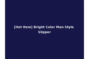 [Hot Item] Bright Color Man Style Slipper