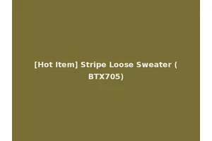 [Hot Item] Stripe Loose Sweater (BTX705)