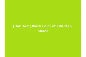 [Hot Item] Black Color of EVA Man Shoes