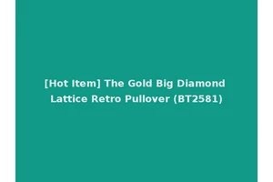 [Hot Item] The Gold Big Diamond Lattice Retro Pullover (BT2581)