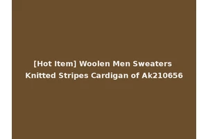 [Hot Item] Woolen Men Sweaters Knitted Stripes Cardigan of Ak210656