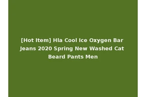 [Hot Item] Hla Cool Ice Oxygen Bar Jeans 2020 Spring New Washed Cat Beard Pants Men