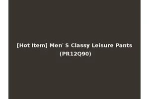 [Hot Item] Men′ S Classy Leisure Pants (PR12Q90)