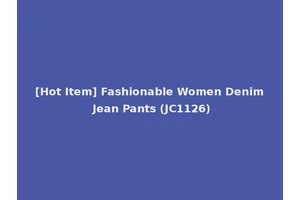 [Hot Item] Fashionable Women Denim Jean Pants (JC1126)