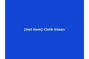 [Hot Item] Cloth Shoes