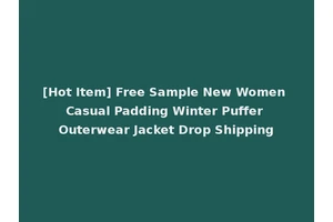 [Hot Item] Free Sample New Women Casual Padding Winter Puffer Outerwear Jacket Drop Shipping