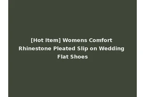 [Hot Item] Womens Comfort Rhinestone Pleated Slip on Wedding Flat Shoes