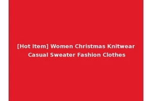 [Hot Item] Women Christmas Knitwear Casual Sweater Fashion Clothes
