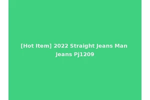 [Hot Item] 2022 Straight Jeans Man Jeans Pj1209