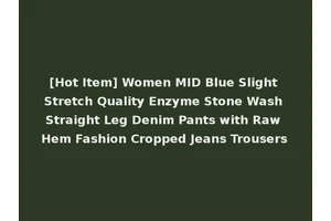 [Hot Item] Women MID Blue Slight Stretch Quality Enzyme Stone Wash Straight Leg Denim Pants with Raw Hem Fashion Cropped Jeans Trousers