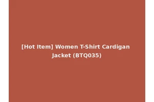 [Hot Item] Women T-Shirt Cardigan Jacket (BTQ035)
