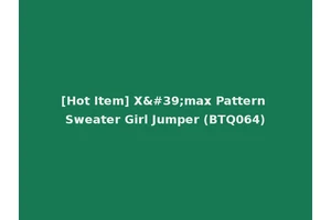 [Hot Item] X'max Pattern Sweater Girl Jumper (BTQ064)