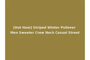 [Hot Item] Striped Winter Pullover Men Sweater Crew Neck Casual Street