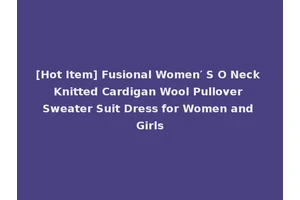 [Hot Item] Fusional Women′ S O Neck Knitted Cardigan Wool Pullover Sweater Suit Dress for Women and Girls