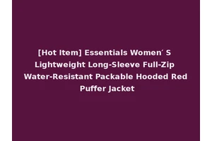 [Hot Item] Essentials Women′ S Lightweight Long-Sleeve Full-Zip Water-Resistant Packable Hooded Red Puffer Jacket