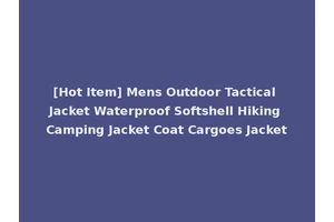 [Hot Item] Mens Outdoor Tactical Jacket Waterproof Softshell Hiking Camping Jacket Coat Cargoes Jacket