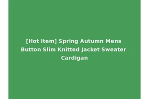 [Hot Item] Spring Autumn Mens Button Slim Knitted Jacket Sweater Cardigan