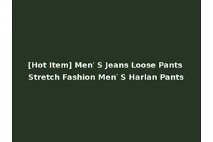 [Hot Item] Men′ S Jeans Loose Pants Stretch Fashion Men′ S Harlan Pants