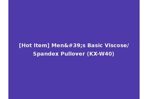 [Hot Item] Men's Basic Viscose/Spandex Pullover (KX-W40)