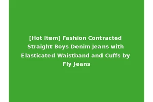 [Hot Item] Fashion Contracted Straight Boys Denim Jeans with Elasticated Waistband and Cuffs by Fly Jeans