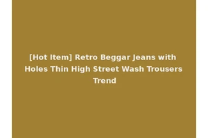 [Hot Item] Retro Beggar Jeans with Holes Thin High Street Wash Trousers Trend