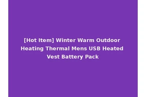 [Hot Item] Winter Warm Outdoor Heating Thermal Mens USB Heated Vest Battery Pack
