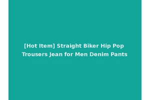 [Hot Item] Straight Biker Hip Pop Trousers Jean for Men Denim Pants
