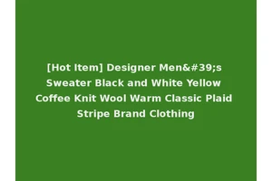 [Hot Item] Designer Men's Sweater Black and White Yellow Coffee Knit Wool Warm Classic Plaid Stripe Brand Clothing