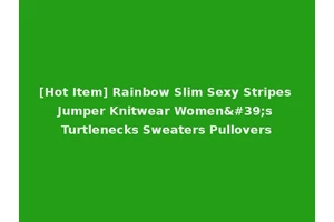 [Hot Item] Rainbow Slim Sexy Stripes Jumper Knitwear Women's Turtlenecks Sweaters Pullovers